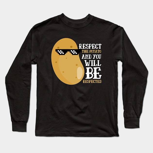 Respect The Potato Funny Potato Long Sleeve T-Shirt by DesignArchitect